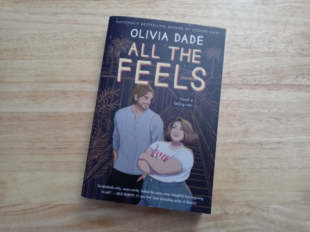 All the Feels by Olivia Dade
