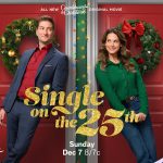 Daniel Lissing and Lyndsy Fonseca in Single on the 25th. Photo: Hallmark Media