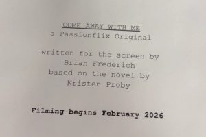 Image of typewritten script revealing that Passionflix will begin filming Come Away With Me in February 2026